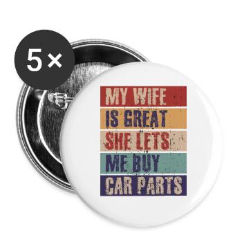 Meine Frau ist großartig, sie lässt mich Autoteile - Buttons klein 25 mm (5er Pack) - Weiß - Vorne