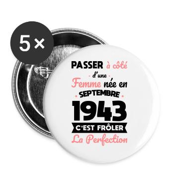 Anniversaire 81 ans - Née en Septembre 1943 - Lot de 5 petits badges (25 mm) - blanc - Devant