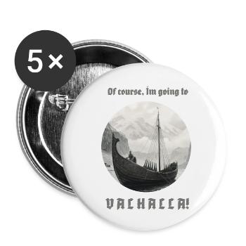 Le navire viking navigue vers Valhalla avec inscription - Lot de 5 petits badges (25 mm) - blanc - Devant