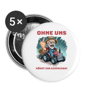 Ohne Uns könnt Ihr einpacken! - Buttons klein 25 mm (5er Pack) - Weiß - Vorne