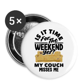 My Couch Misses Me Relaxation - Buttons klein 25 mm (5er Pack) - Weiß - Vorne