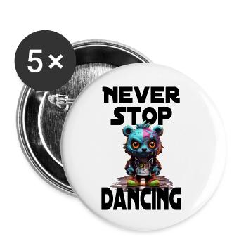 Never Stop Dancing - Buttons klein 25 mm (5er Pack) - Weiß - Vorne