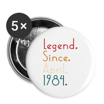 Legende seit April 1984 - Buttons klein 25 mm (5er Pack) - Weiß - Vorne