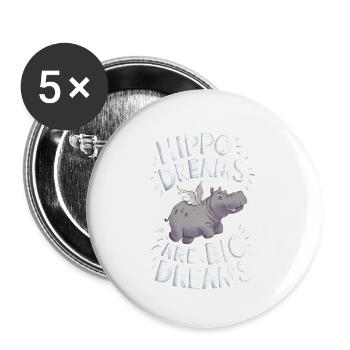Hippo Dreams Are Big Dreams - Buttons klein 25 mm (5er Pack) - Weiß - Vorne
