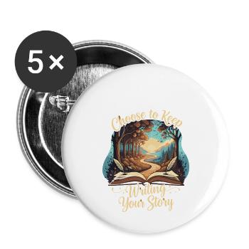 Entscheide dich dafür, deine Geschichte weiter zu schreiben - Buttons klein 25 mm (5er Pack) - Weiß - Vorne