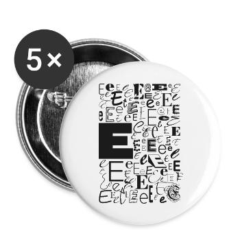 Typo E – Buchstaben Design für Schriftliebhaber - Buttons klein 25 mm (5er Pack) - Weiß - Vorne