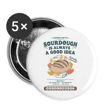 Sourdough Is Always A Good Idea Bread Baking Era - Buttons small 1''/25 mm (5-pack) - white - Front