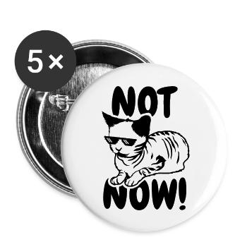 Nicht jetzt - Buttons klein 25 mm (5er Pack) - Weiß - Vorne