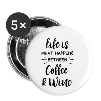 Live coffee caffeine wine gift - Buttons small 1''/25 mm (5-pack) - white - Front