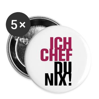 Ich Chef Du nix! Like a Boss Vorgesetzter Leitwolf - Buttons klein 25 mm (5er Pack) - Weiß - Vorne