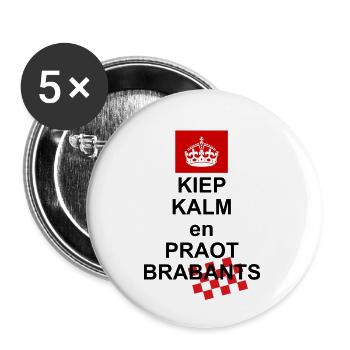 Kiep calm and praot Brabants, brabant's most beautiful - Buttons small 1''/25 mm (5-pack) - white - Front