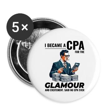 CPA Chronicles: Glamour and Excitement Unveiled - Buttons small 1''/25 mm (5-pack) - white - Front