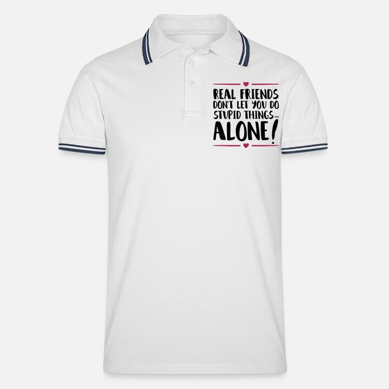 friends stupid things alone - Männer Tipped Poloshirt - Weiß/Navy