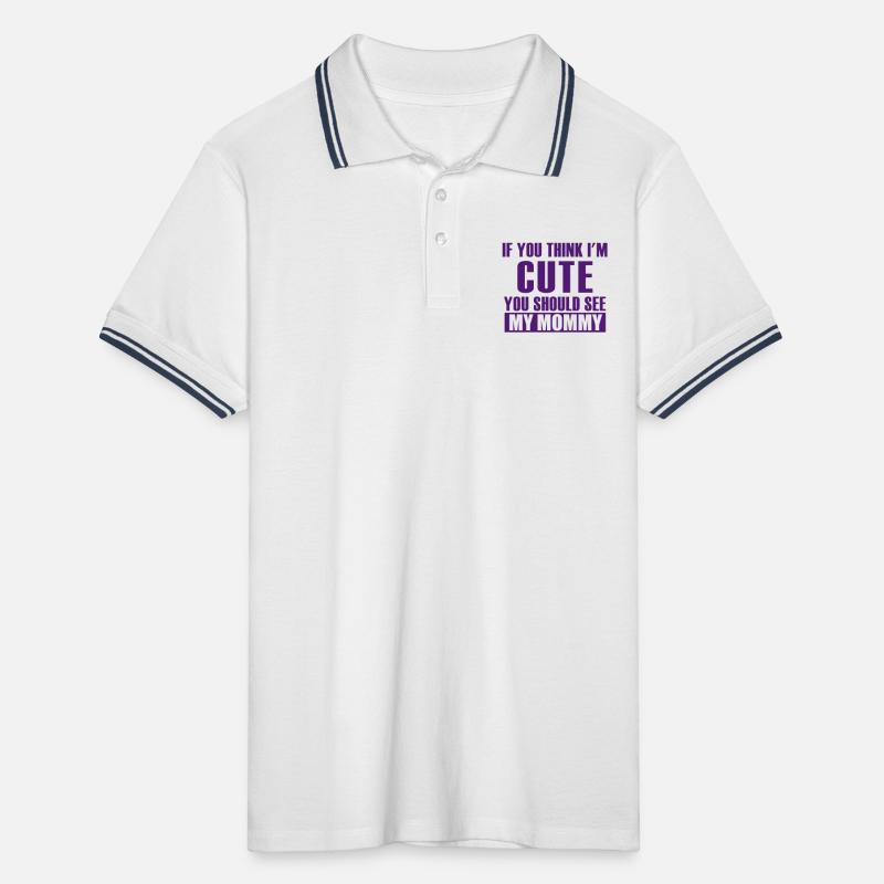 Pensez mignon vous devriez voir ma maman Polo tipped Homme