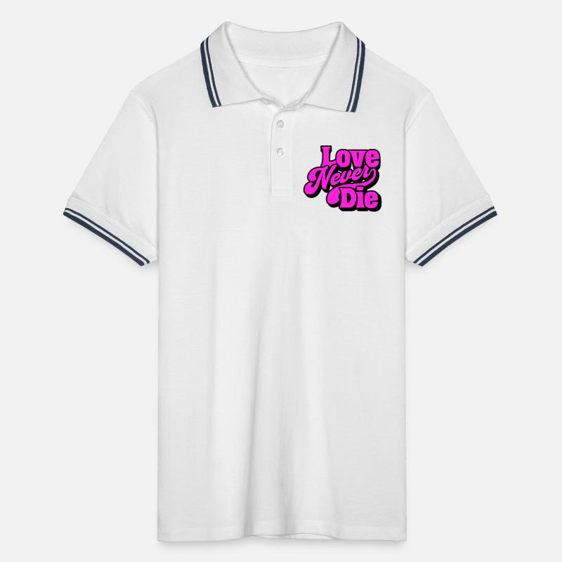 Love Never Die – Bold Statement Typografie Männer Tipped Poloshirt