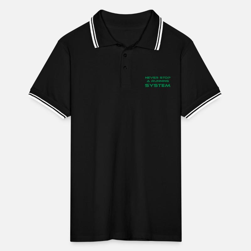 never stop a running system Männer Tipped Poloshirt