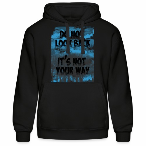 Do not look back, it's not your way - Sweat à capuche Russell Homme