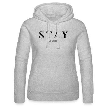 Stay weird - Women’s Hooded Sweater by Russell - heather grey - Front - Marisol (170cm)