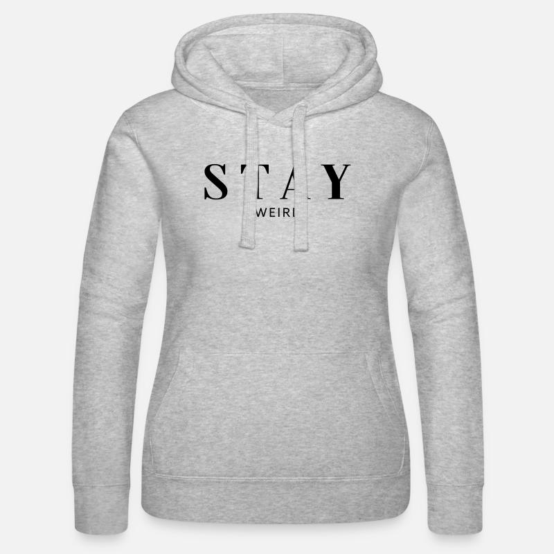 Restez bizarre - Sweat à capuche Russell Femme - gris chiné