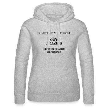Sometimes You Forget You’re Amazing Gift Friend - Frauen Kapuzen Sweater von Russell - Grau meliert - Vorne - Marisol (170cm)