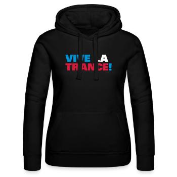 Trance - Vive la Trance ! - Women’s Hooded Sweater by Russell - black - Front - Marisol (170cm)