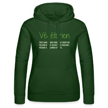 Definition: Vegetarian, Humor - Women’s Hooded Sweater by Russell - bottle green - Front - Liana (172cm)