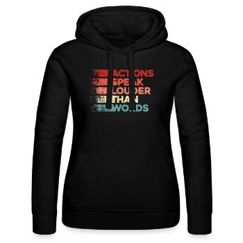 Actions Speak Louder Than Words - Motivation Gift - Women’s Hooded Sweater by Russell - black - Front - Marisol (170cm)