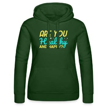 En bonne santé et heureux ? - Sweat à capuche Russell Femme - vert bouteille - Devant - Liana (172cm)