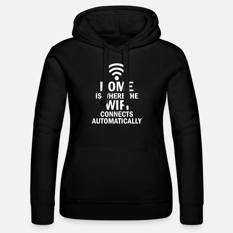 Home is Where the Wifi Connects Automatically - Women’s Hooded Sweater by Russell - black