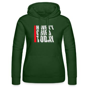 Haven't Cried Today Spruch Lustig Emotional Ironie - Frauen Kapuzen Sweater von Russell - Flaschengrün - Vorne - Liana (172cm)