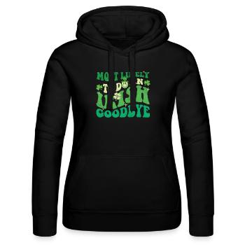 Am wahrscheinlichsten, um sich von St Pats zu verabschieden. - Frauen Kapuzen Sweater von Russell - Schwarz - Vorne - Marisol (170cm)