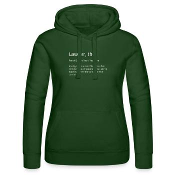 T-shirt d’avocat - Humour pour les experts juridiques - Sweat à capuche Russell Femme - vert bouteille - Devant - Liana (172cm)