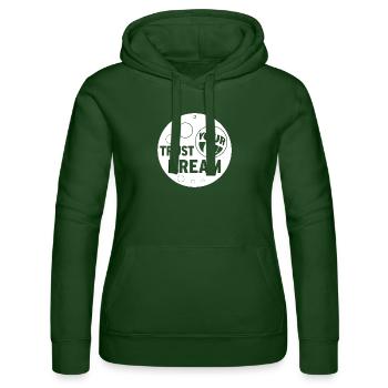 TRUST YOUR DREAM - Women’s Hooded Sweater by Russell - bottle green - Front - Liana (172cm)