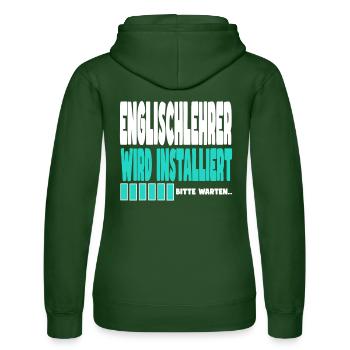 Englischlehrer wird installiert - Frauen Kapuzen Sweater von Russell - Flaschengrün - Hinten - Liana (172cm)