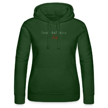 Ne vous en souciez pas - Sweat à capuche Russell Femme - vert bouteille - Devant - Liana (172cm)