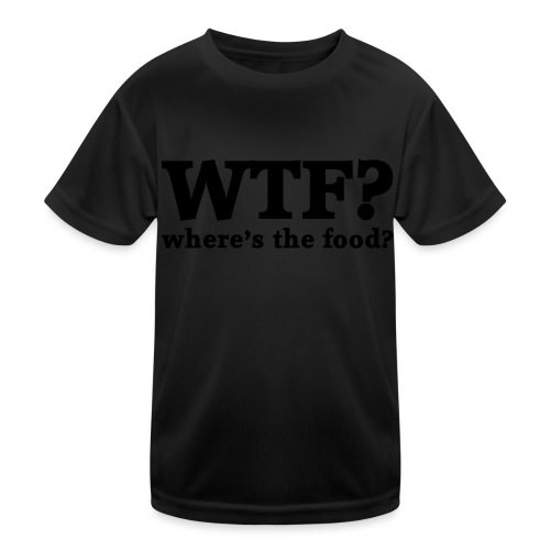 WTF - Where's the food? - Functioneel T-shirt voor kinderen