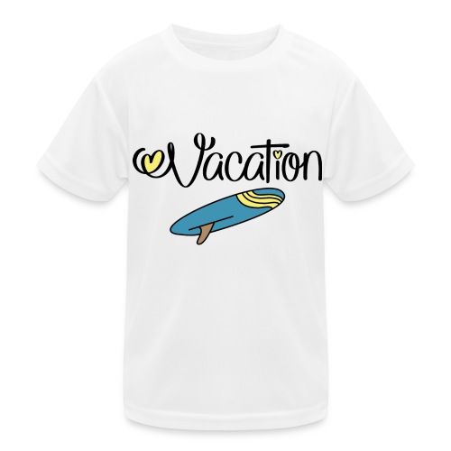 Urlaub - Kinder Funktions-T-Shirt