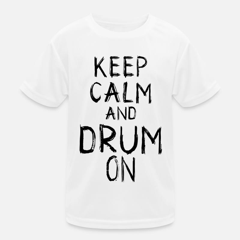 Keep Calm and Drum On Kids Functional T-Shirt