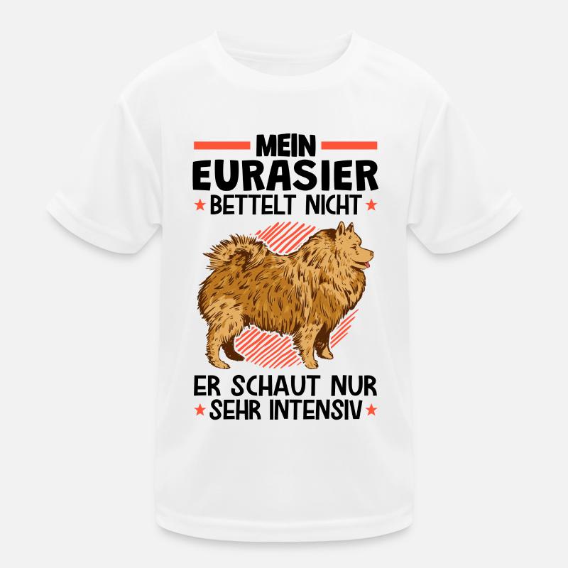 Mein Eurasier bettelt nicht Eurasian Dog Kinder Funktions-T-Shirt