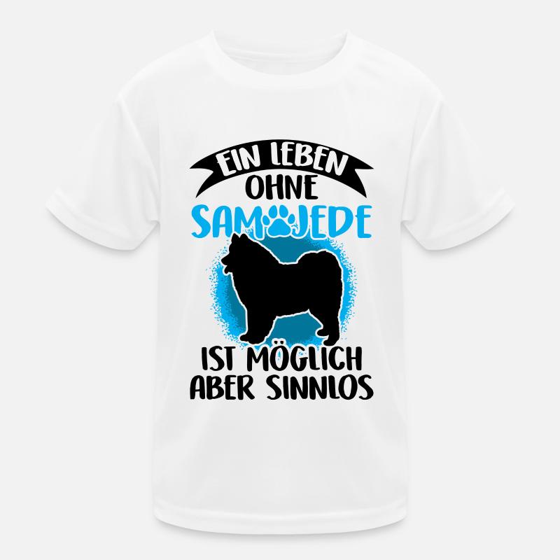 Leben ohne Samojede Samojedenspitz Kinder Funktions-T-Shirt