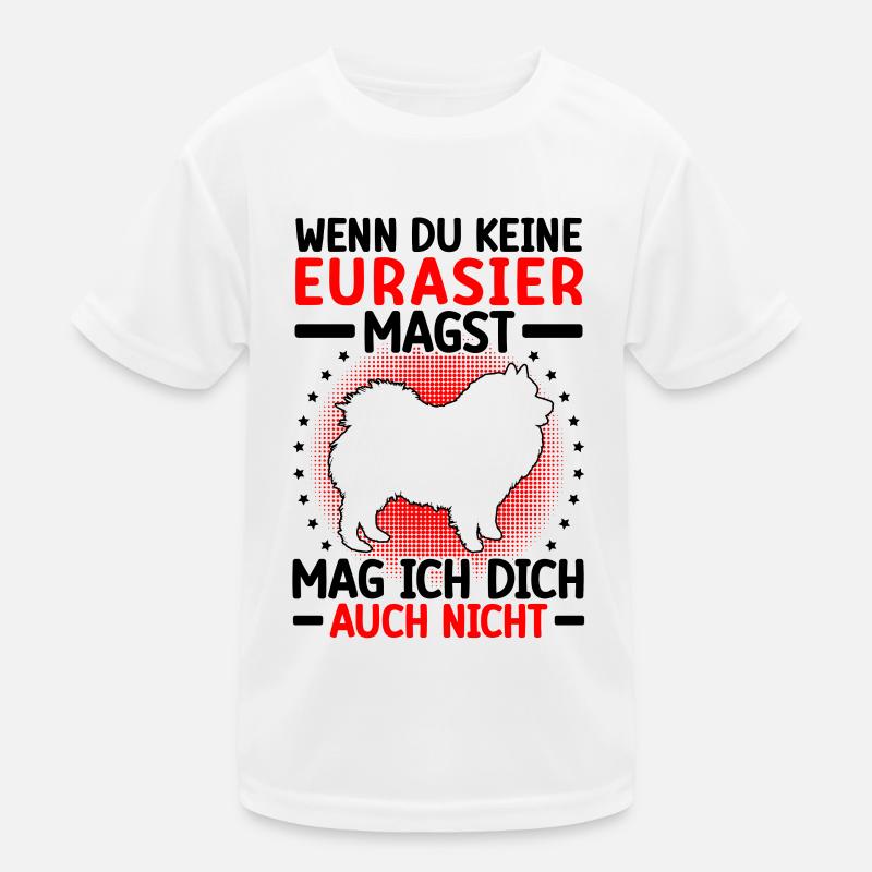 Eurasier also dislikes you Eurasian Spitz Kids Functional T-Shirt