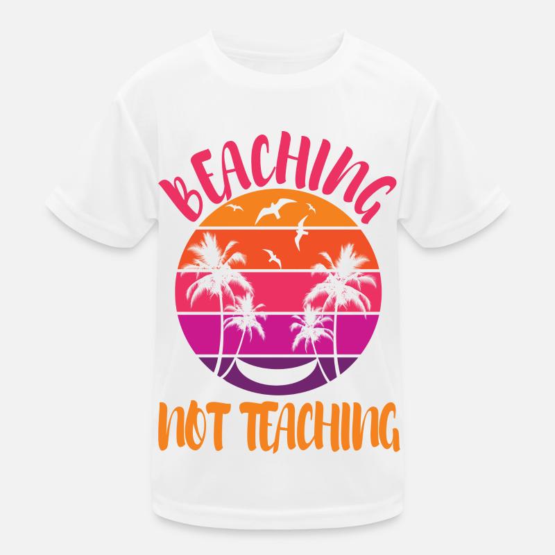 Beaching not Teaching Kinder Funktions-T-Shirt