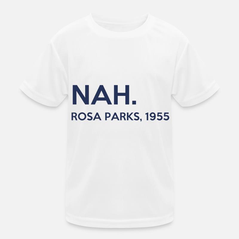 Nah - Rosa Parks - 1955 Kinder Funktions-T-Shirt