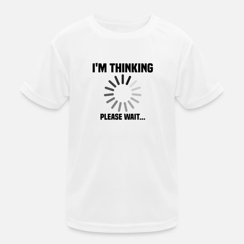 I m thinking, please wait - Kids Functional T-Shirt - white