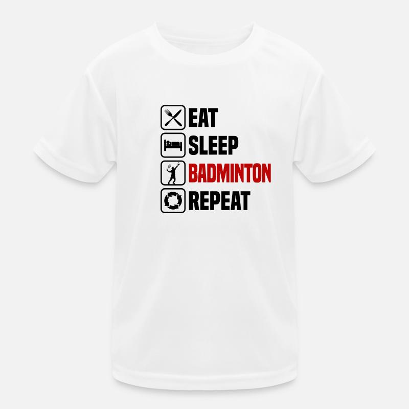 Manger, dormir, répéter le badminton, T-shirt sport Enfant