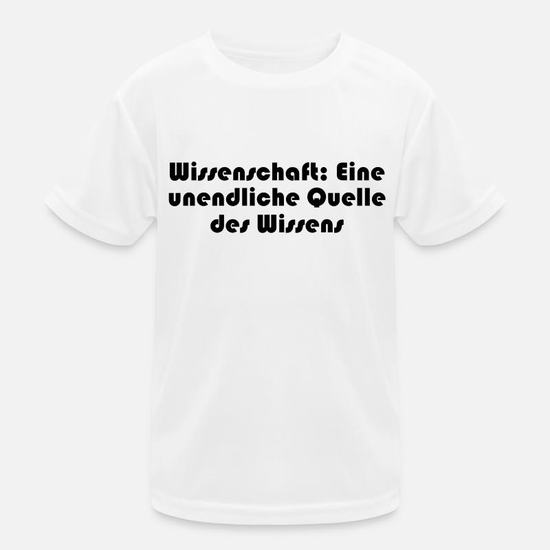 Wissenschaft - Wissenschaft: Eine unendliche Kinder Funktions-T-Shirt