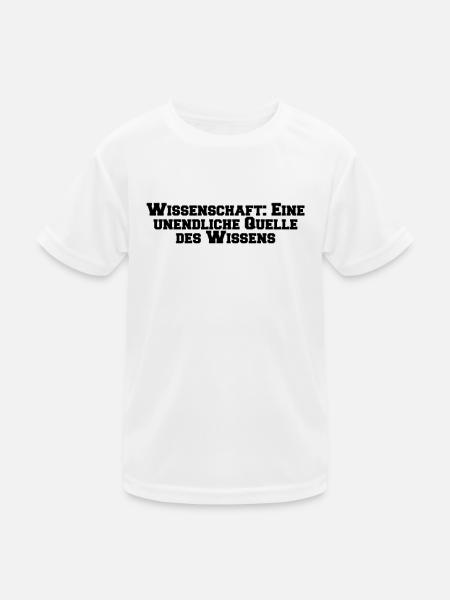 Wissenschaft - Wissenschaft: Eine unendliche - Kinder Funktions-T-Shirt - Weiß - Vorne