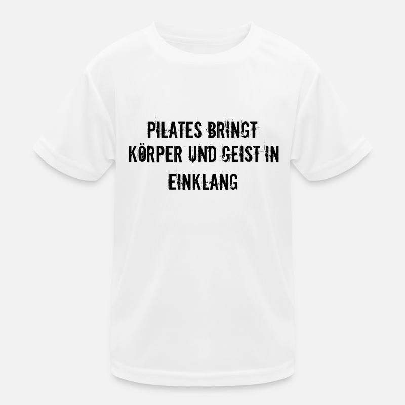 Pilates - Pilates bringt Körper und Geist in Kinder Funktions-T-Shirt