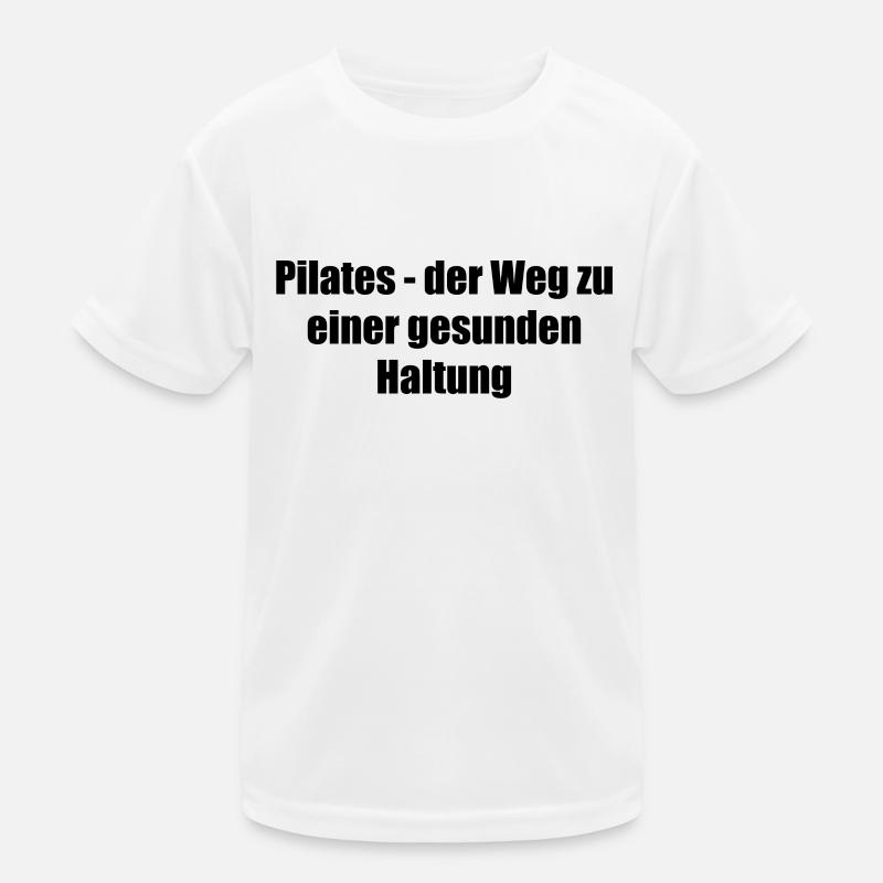 Pilates - Pilates - der Weg zu einer gesunden Kinder Funktions-T-Shirt