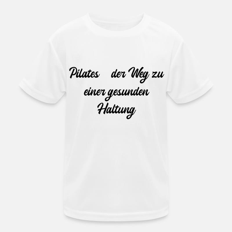 Pilates - Pilates - der Weg zu einer gesunden Kinder Funktions-T-Shirt